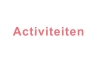 Activiteiten